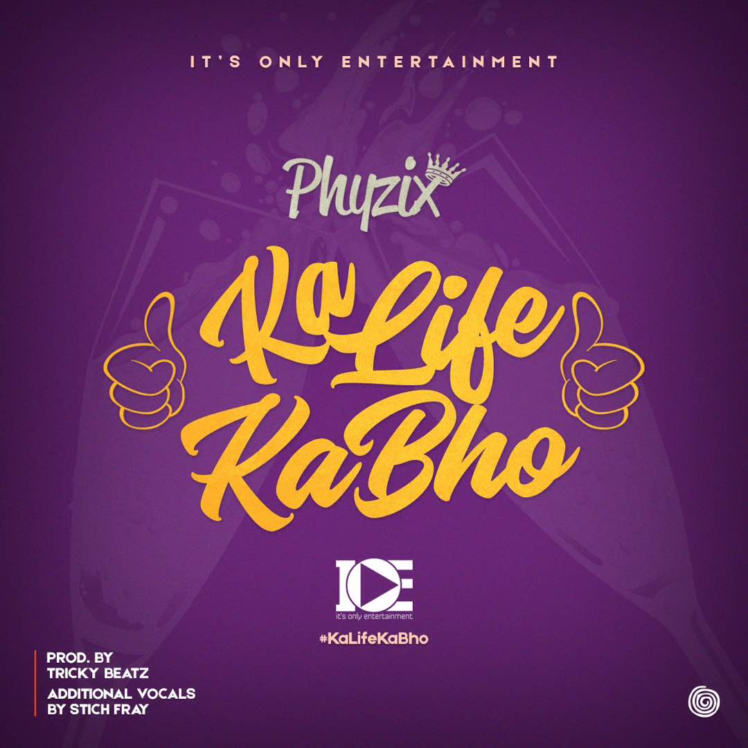 Phyzix - #KaLifeKabho (Hip Hop) - Malawi-Music.com