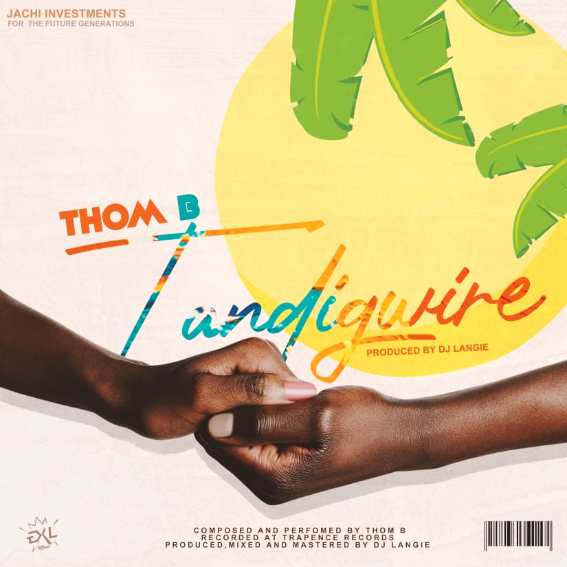 Thom B - Tandigwire (Prod. Dj Langie) - Malawi-Music.com