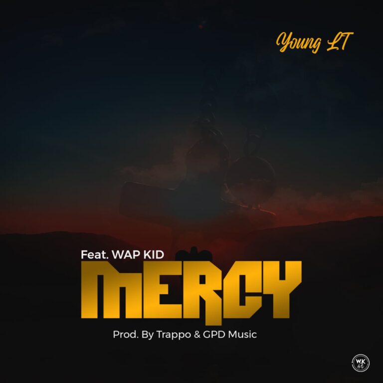 Www Wapkid - Young LT - Mercy ft Wap Kid (Prod. Trappo & GPD Music) - Malawi-Music.com