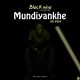 Mundiyankhe 