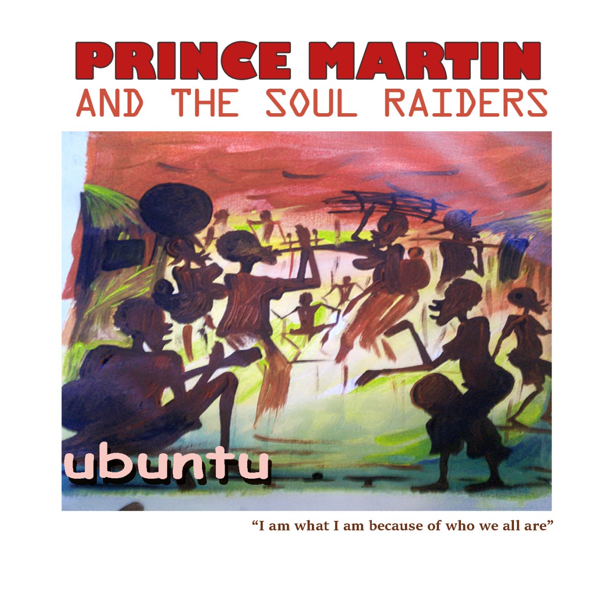 Prince Martin & The Soul Raiders 