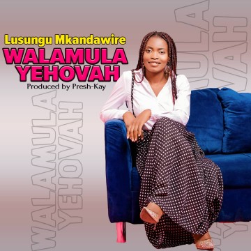 Walamula Yehovah 