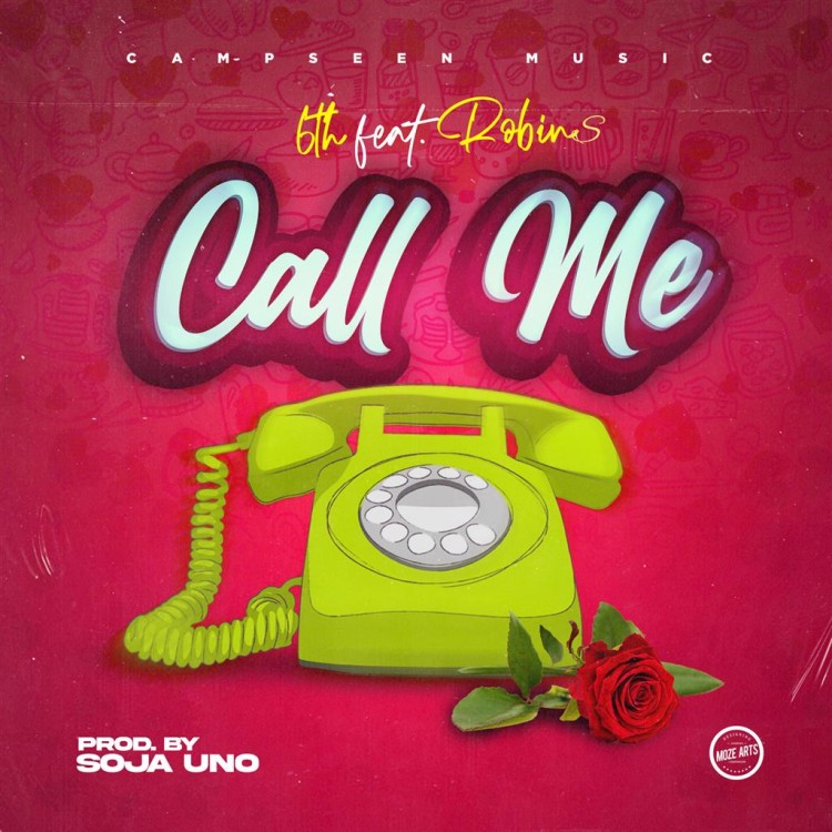 750px x 750px - 6th Mw - Call Me ft Robins (Prod. Soja Uno) - Malawi-Music.com