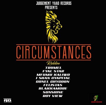 Circumstances Riddim 