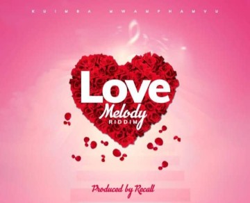 Love Melody Riddim 