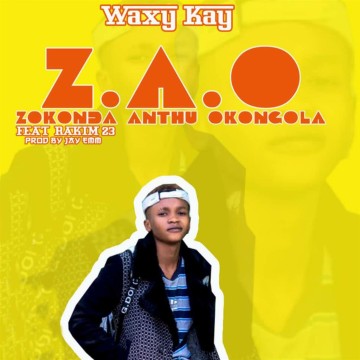 Z.A.O [Zokonda Anthu Okongola] 