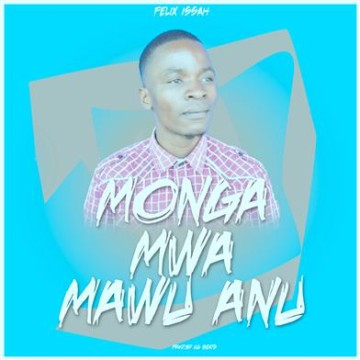 Monga Mwamau Anu 