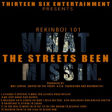 What The Streets Been Missin EP 